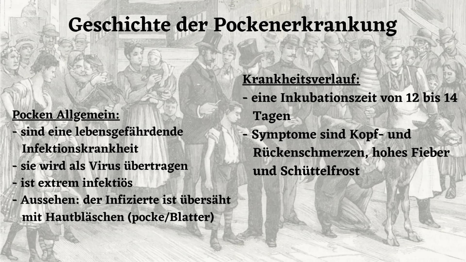 Was seht ihr? Pockenschutzimpfung 1874
Handout
Pocken Allgemein:
- Lebensgefährlicher Virus
- Infizierte sind übersäht mit Hautbläschen
Zust