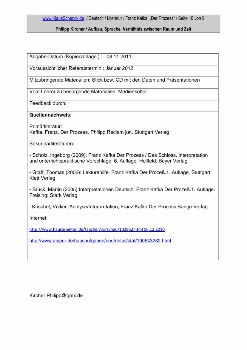 www.KlausSchenck.de
/ Deutsch / Literatur / Franz Kafka, „Der Prozess" / Seite 1 von 9
Philipp Kircher / Aufbau, Sprache, Verhältnis zwische