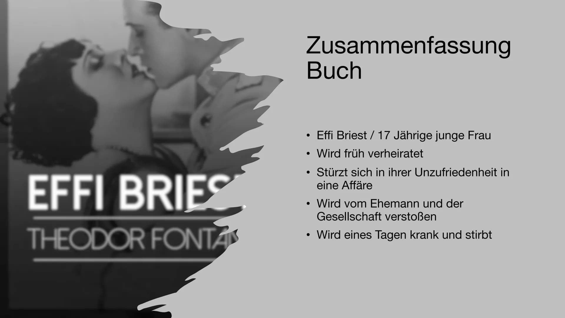 Effi Briest
Von Nora. L, Melissa. B, Sara. R Gliederung
kasal
●
●
●
●
●
●
●
●
●
Theodor Fontane
• Handlungsverlauf
●
●
Zeitgeschichtlicher H