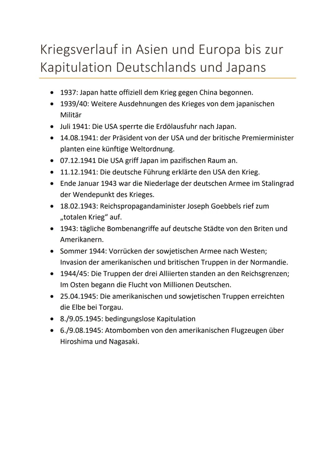 Kriegsverlauf in Asien und Europa bis zur
Kapitulation Deutschlands und Japans
●
●
●
●
●
●
●
1937: Japan hatte offiziell dem Krieg gegen Chi