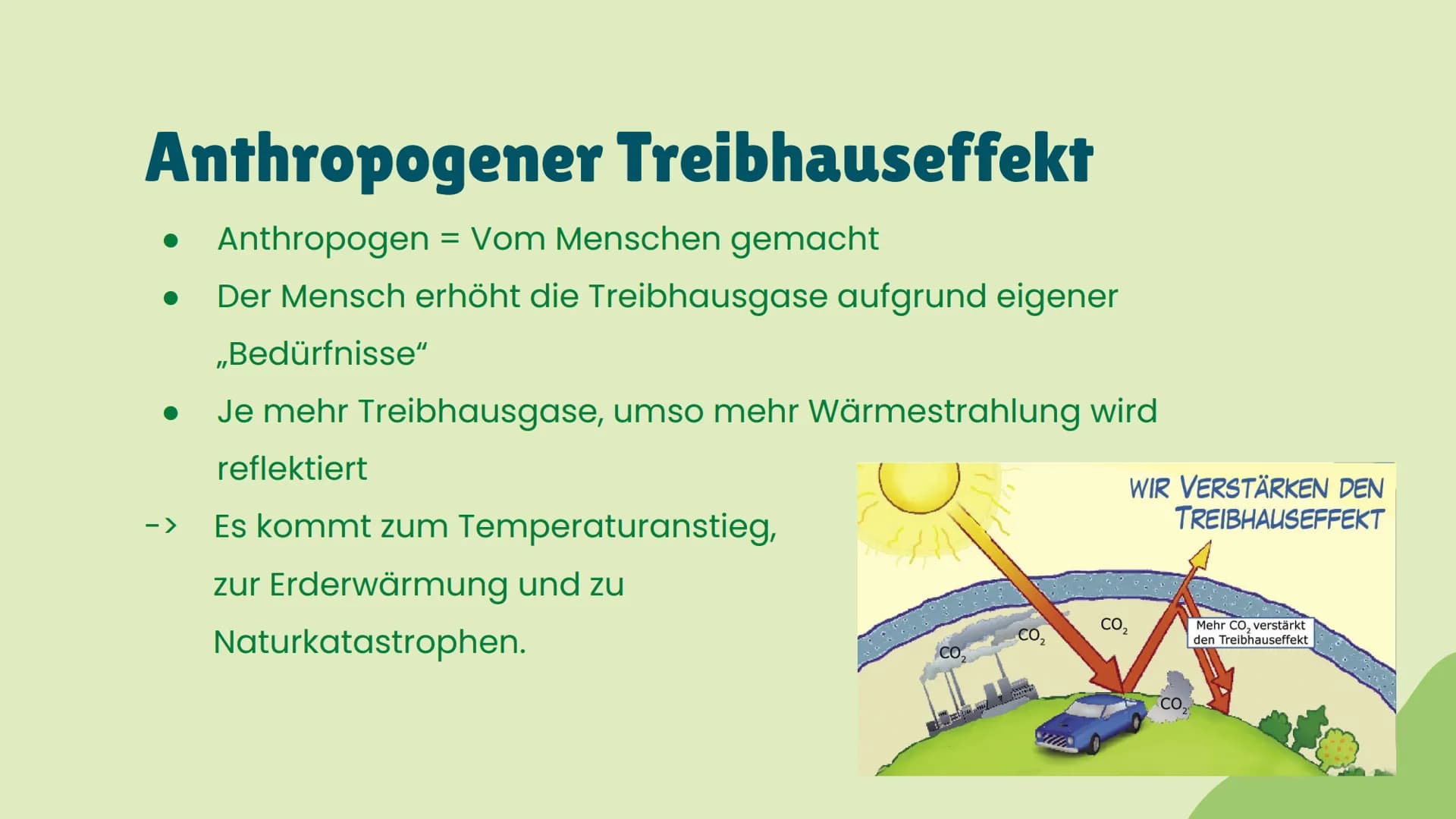 (Natürlicher) Treibhauseffekt
Atmosphäre =
eines Treibhauses
Eintreffen von kurzwelliger Strahlungen der Sonne
➜ Reflexion an den
und der At