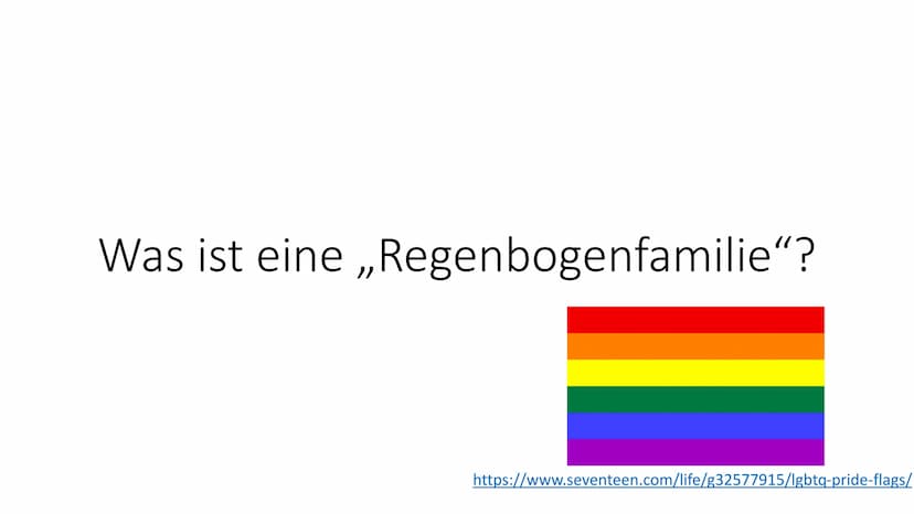 Regenbogenfamilien
von Definition:
Unter einer Regenbogenfamilie versteht man eine Familie, die aus gleichgeschlechtlichen Eltern und einem
