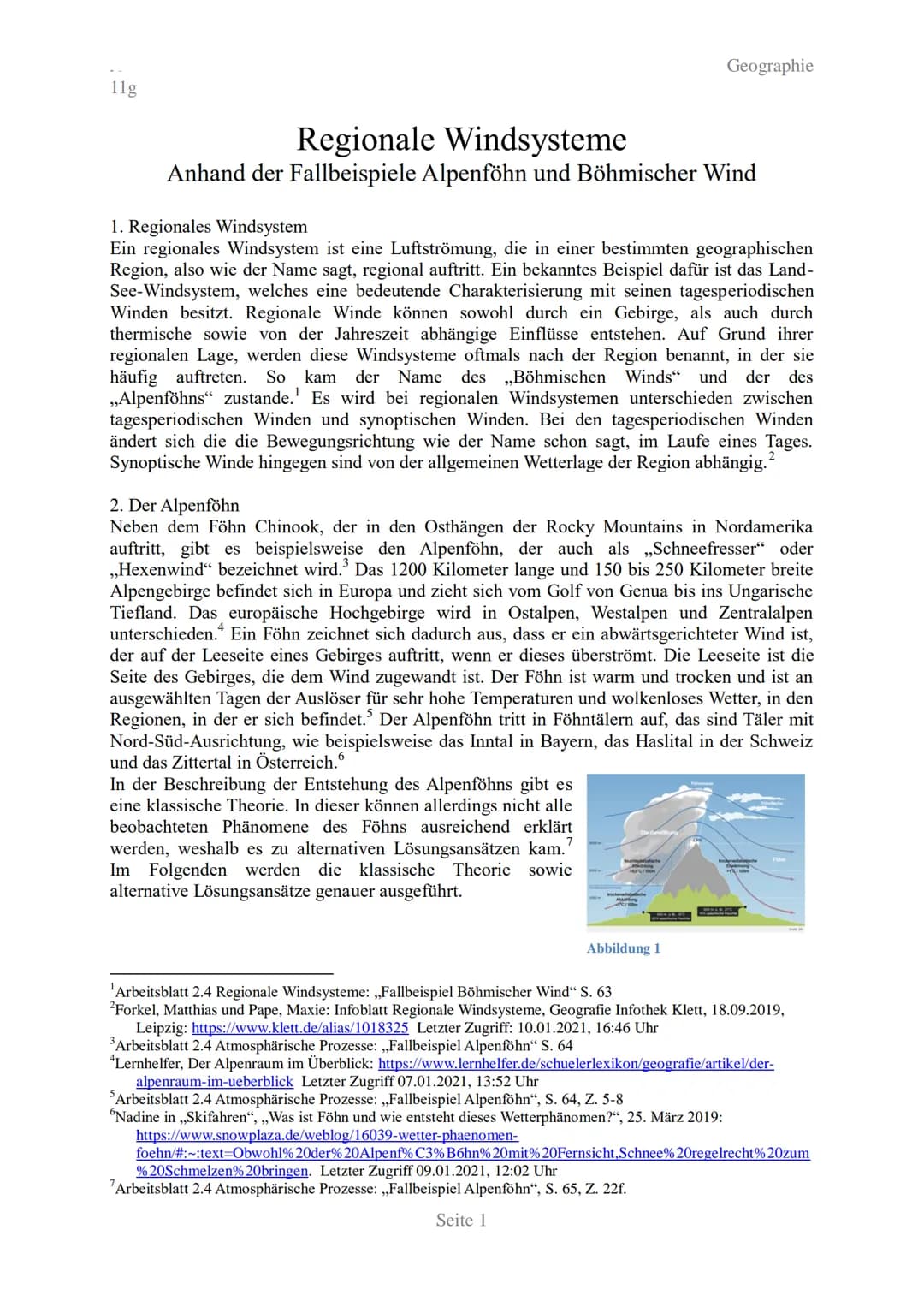 11g
Geographie
Regionale Windsysteme
Anhand der Fallbeispiele Alpenföhn und Böhmischer Wind
1. Regionales Windsystem
Ein regionales Windsyst