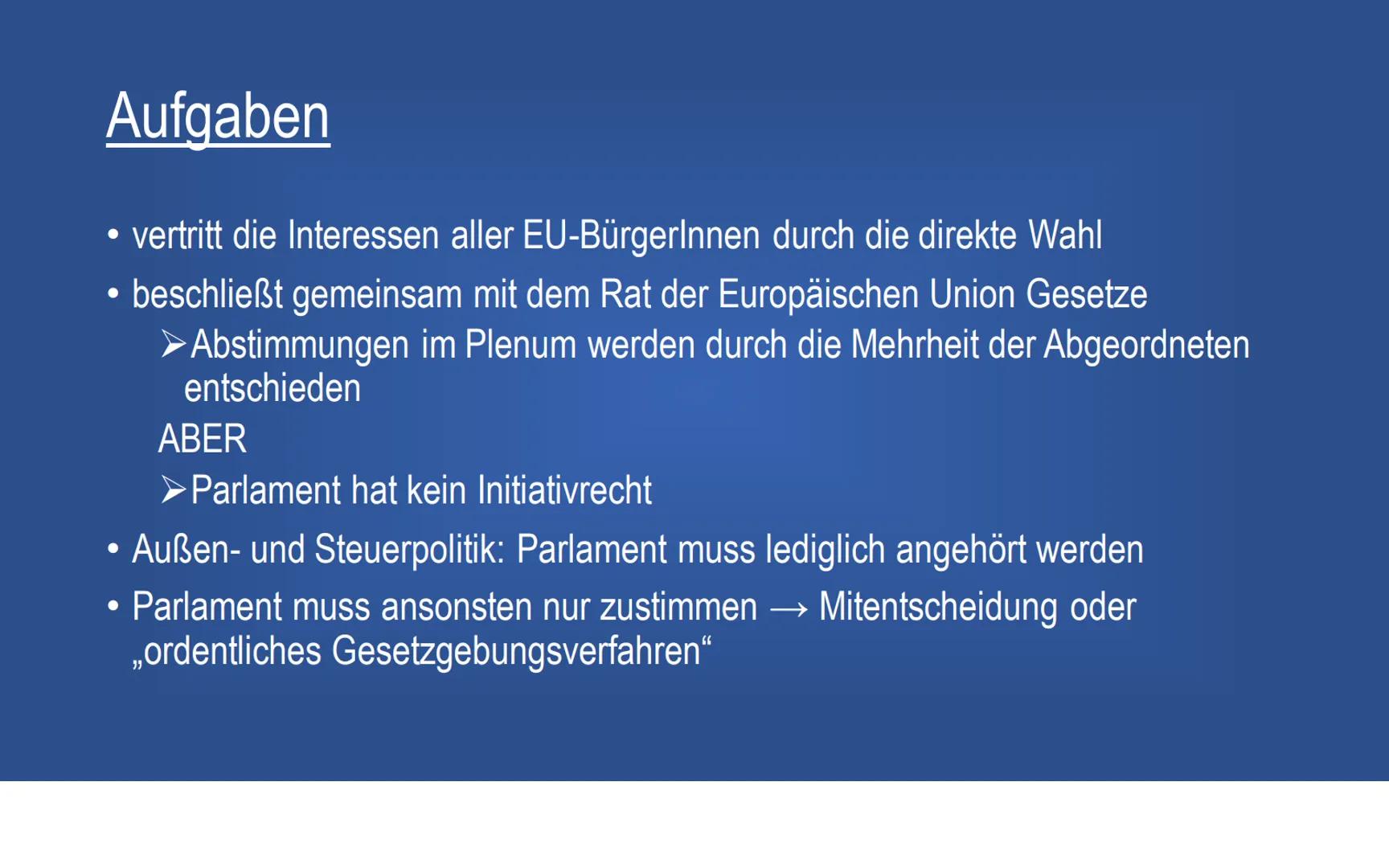 Europäisches Parlament Inhalt
Allgemeines
Geschichte
Zusammensetzung
Wahlen
Aufgaben
Kritik
Quellen
Parlamentum Europaeum Allgemeines
●
●
Gr