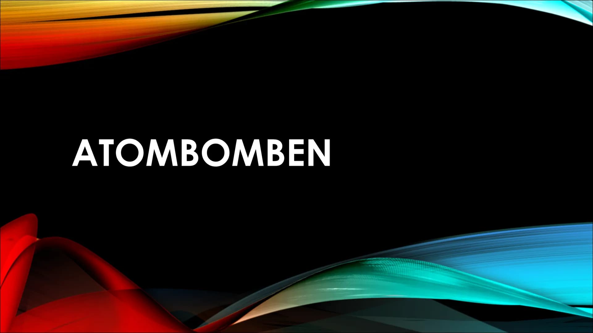 Atombomben ATOMBOMBEN ●
●
Strahlung
ATOMWAFFE WAS IST DAS?
Auch Kernwaffen oder Nuklearwaffen genannt
Explosion beruht auf atomaren unkontro