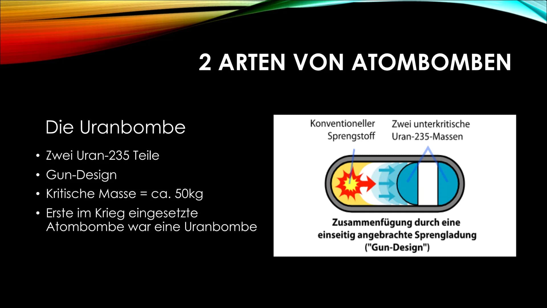 Atombomben ATOMBOMBEN ●
●
Strahlung
ATOMWAFFE WAS IST DAS?
Auch Kernwaffen oder Nuklearwaffen genannt
Explosion beruht auf atomaren unkontro