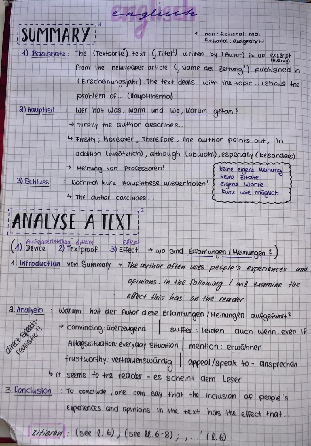 2) HaupHeil
3) Schluss
SUMMARY
1: non-fictional: real
fictional: ausgedacht
1) Basissatz: The (Textsorte) text () Titel') written by (Autor)