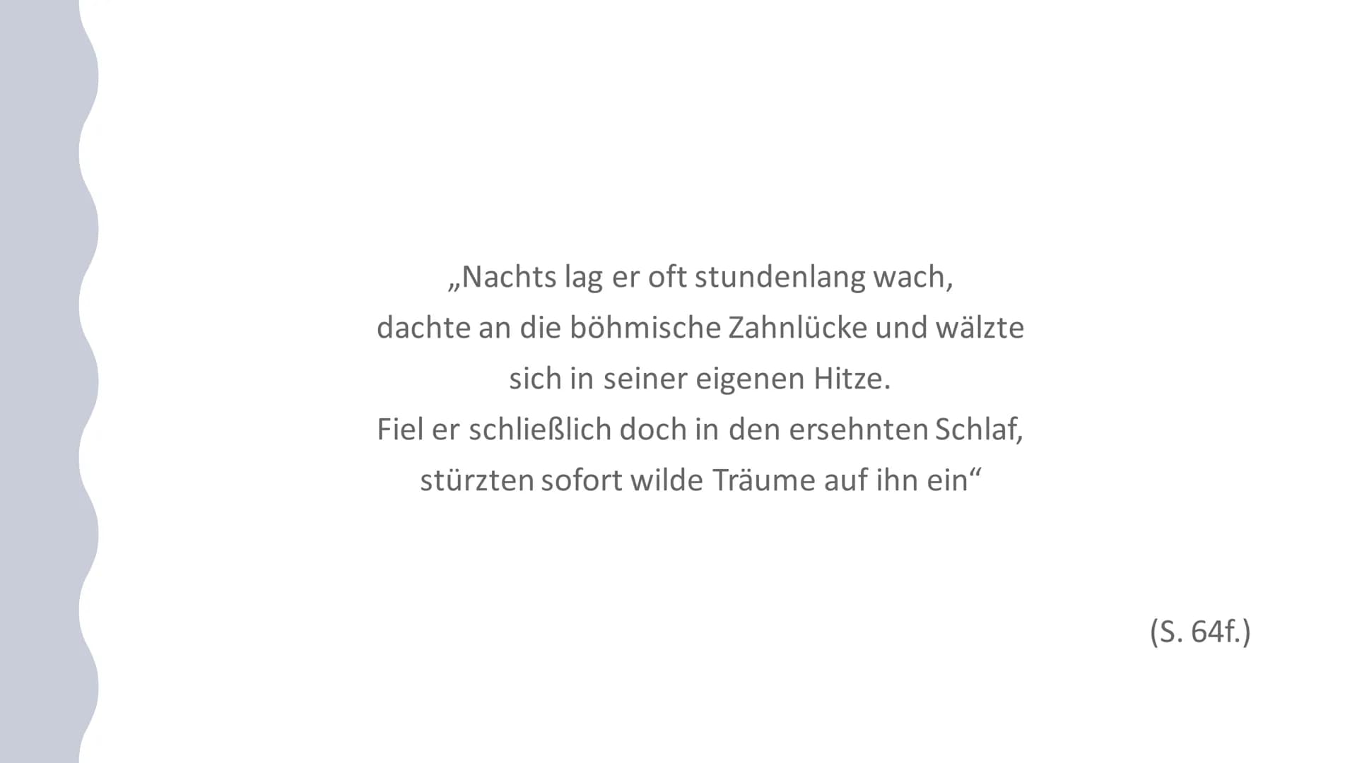 Träume
im Roman
,,Der
Trafikant"
Robert Seethaler
Der Trafikant ,,Nachts lag er oft stundenlang wach,
dachte an die böhmische Zahnlücke und 