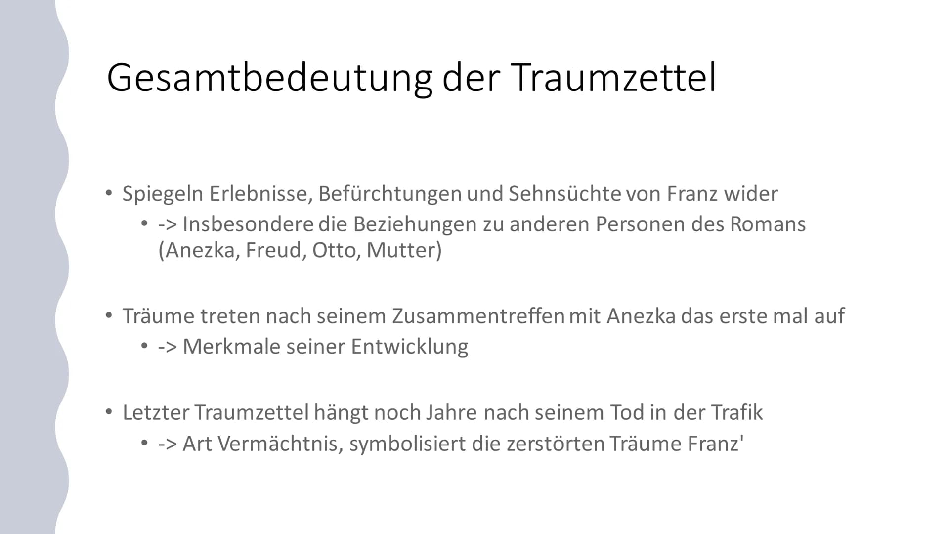 Träume
im Roman
,,Der
Trafikant"
Robert Seethaler
Der Trafikant ,,Nachts lag er oft stundenlang wach,
dachte an die böhmische Zahnlücke und 