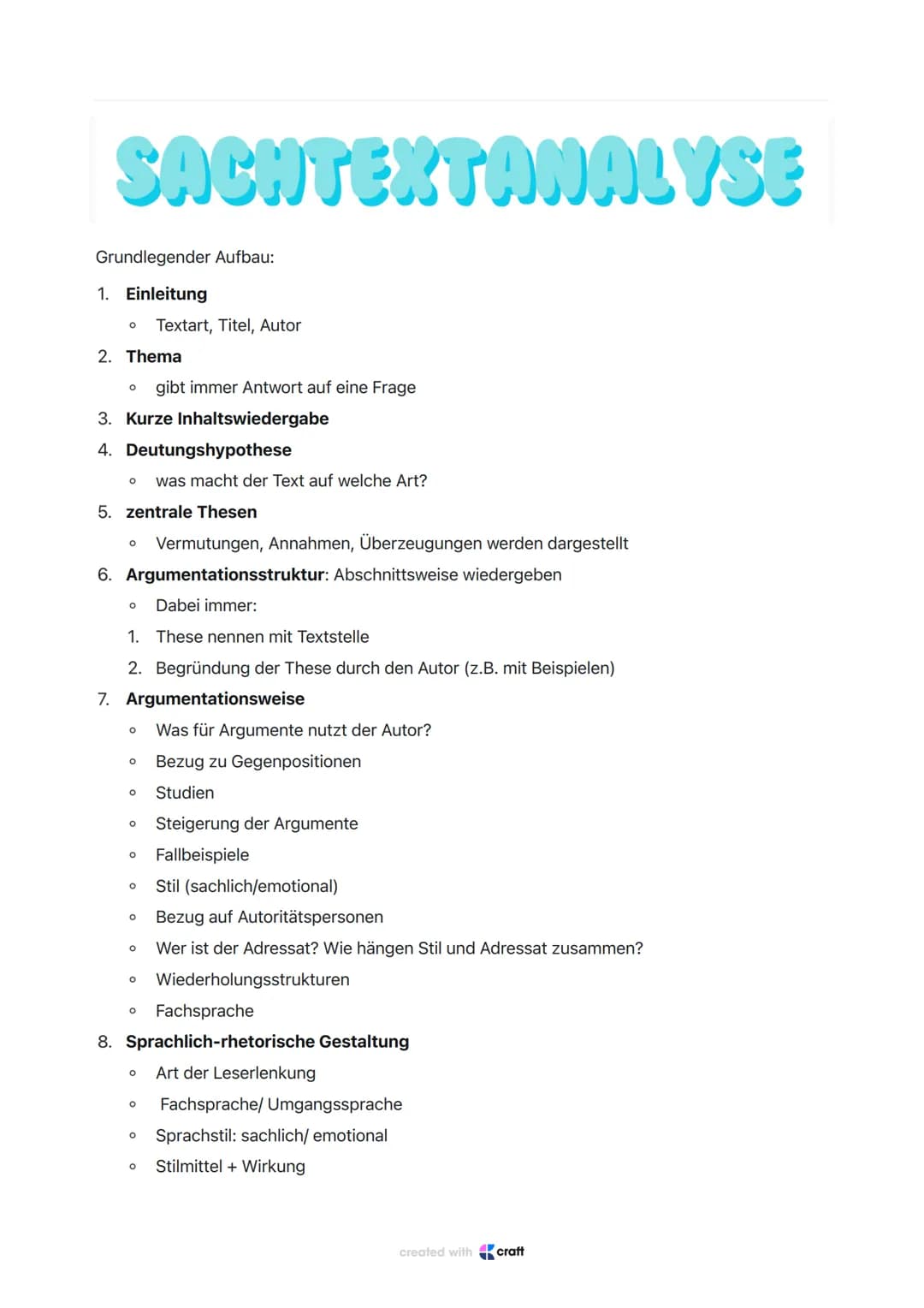 SACHTEXTANALYSE
Grundlegender Aufbau:
1. Einleitung
O Textart, Titel, Autor
2. Thema
0
3. Kurze Inhaltswiedergabe
4. Deutungshypothese
O
O
5