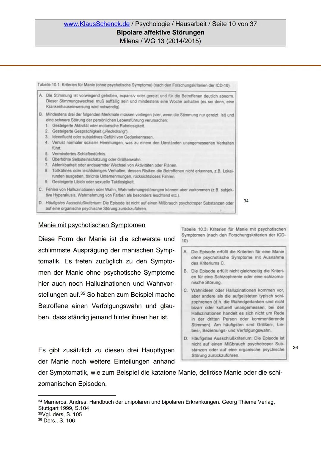 Verfasserin:
Fach:
Lehrer:
BIPOLARE AFFEKTIVE STÖRUNGEN
Milena
Psychologie
Oberstudienrat Klaus Schenck
Abgabetermin: 05.11.2014 Verfasserin