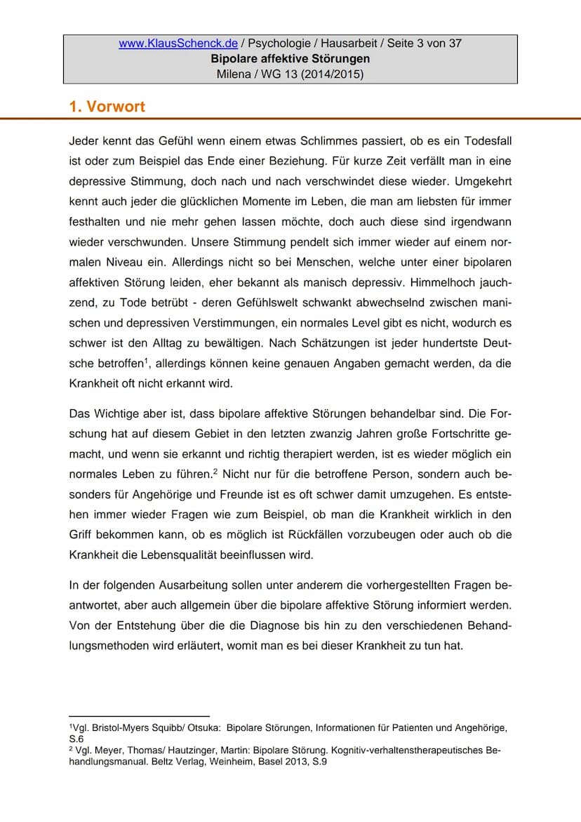 Verfasserin:
Fach:
Lehrer:
BIPOLARE AFFEKTIVE STÖRUNGEN
Milena
Psychologie
Oberstudienrat Klaus Schenck
Abgabetermin: 05.11.2014 Verfasserin