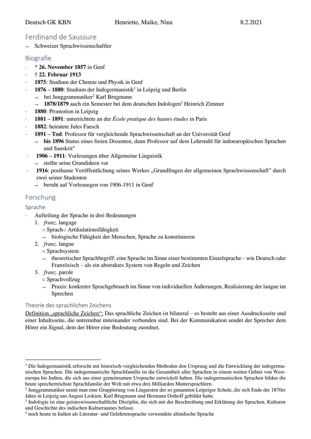 Deutsch GK KBN
Ferdinand de Saussure
Schweizer Sprachwissenschaftler
Biografie
* 26. November 1857 in Genf
† 22. Februar 1913
1875: Studium 