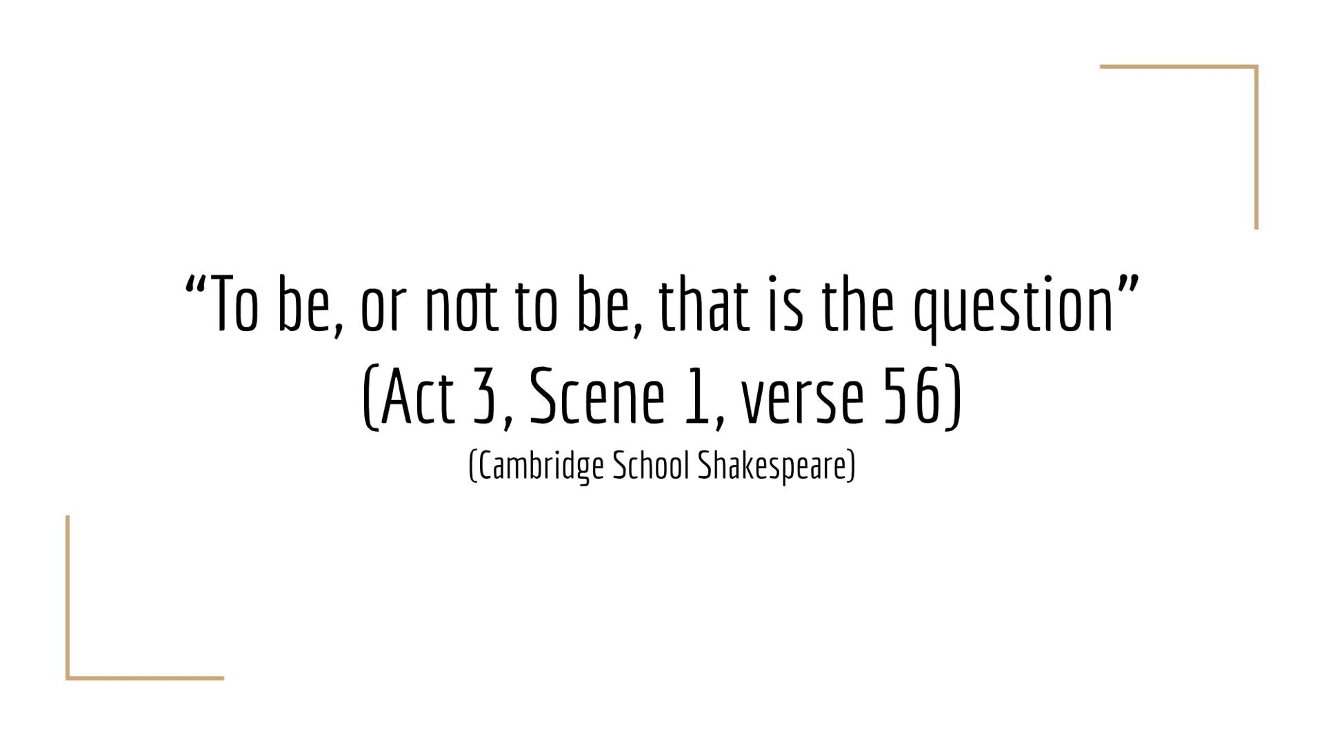 SHOR
AW
CALUMNIA
JACE
HAMLET
WILLIAM
SHAKESPEARE
BIBLIA
FE
ven
SOGEZIEN LY "To be, or not to be, that is the question"
(Act 3, Scene 1, vers