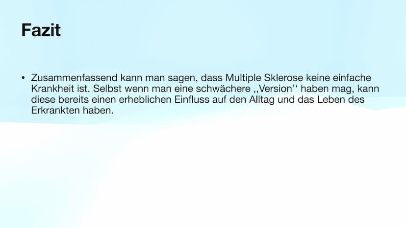 Multiple Sklerose
Biologie-GK Präsentation
Von Sarah Inhaltsverzeichnis
●
●
●
●
●
●
●
●
Allgemeines
Verlaufsformen
Symptome
Diagnose
Therapi