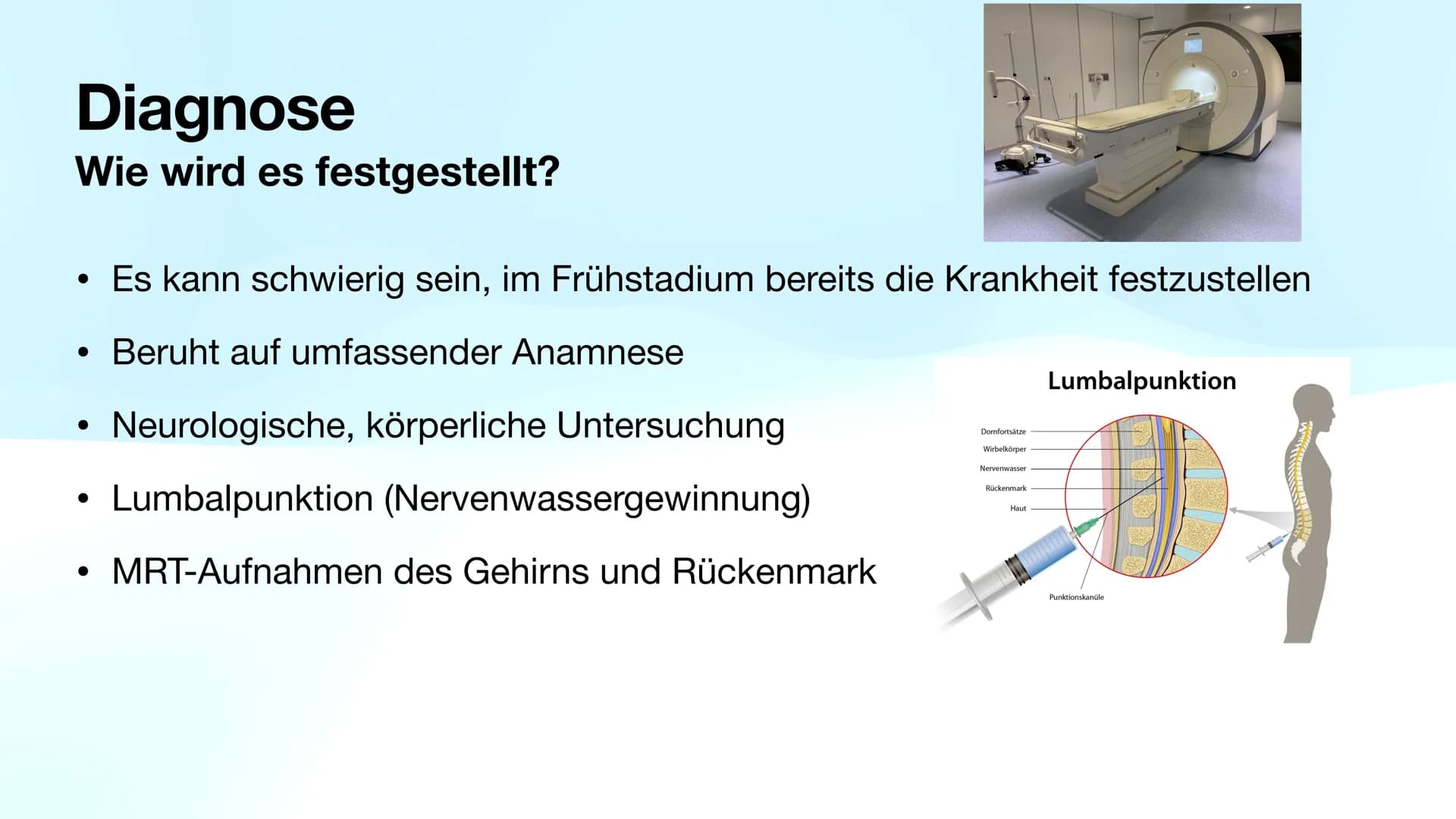 Multiple Sklerose
Biologie-GK Präsentation
Von Sarah Inhaltsverzeichnis
●
●
●
●
●
●
●
●
Allgemeines
Verlaufsformen
Symptome
Diagnose
Therapi