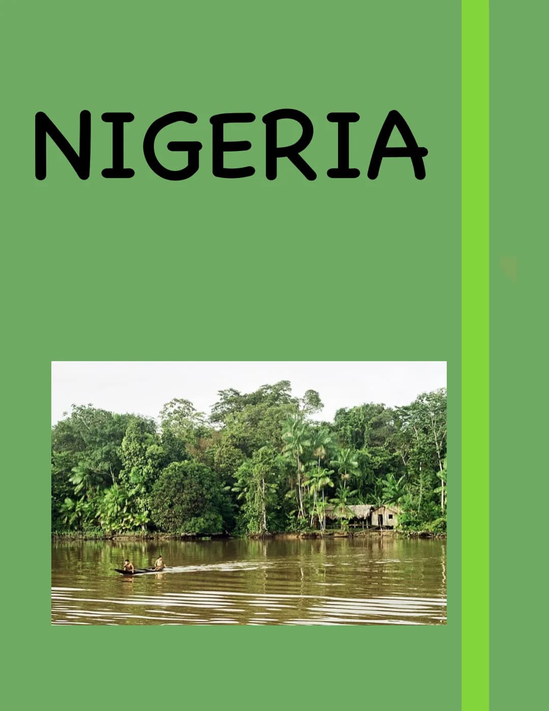 NIGERIA
WHEN TO
LARARAM History:
* beginning of the 19th century: British & Portuguese began to fight for the domination of the
area around 