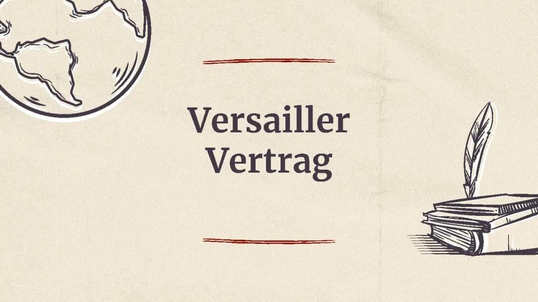 Was passierte mit Deutschland nach dem Versailler Vertrag?