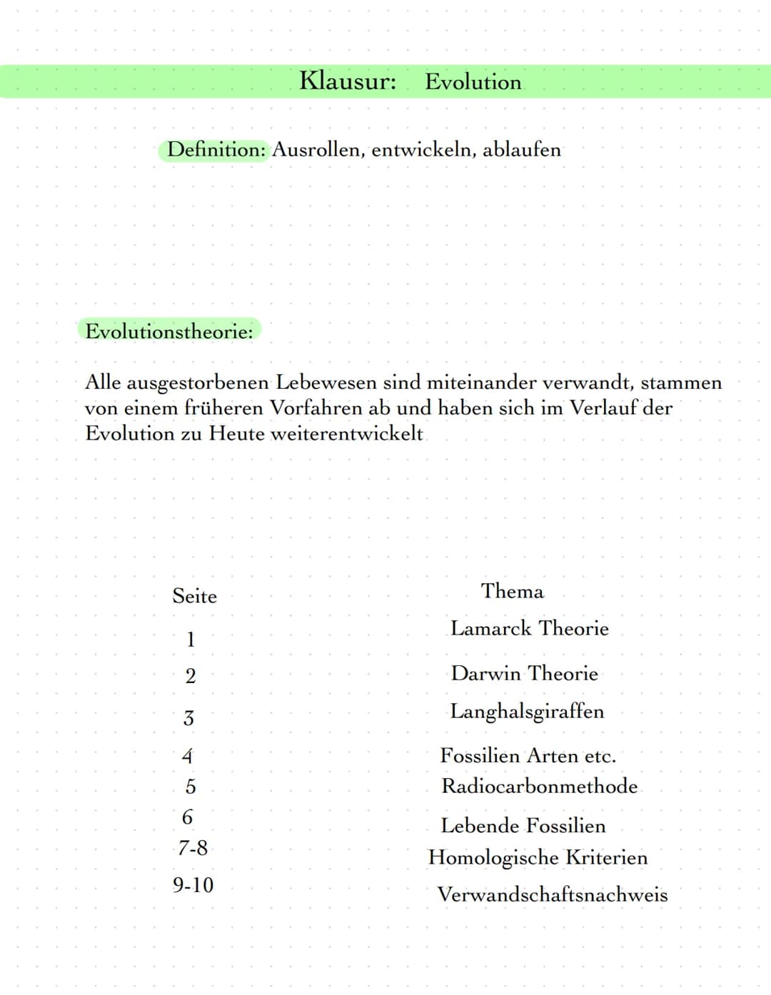 Definition: Ausrollen, entwickeln, ablaufen
Evolutionstheorie:
Alle ausgestorbenen Lebewesen sind miteinander verwandt, stammen
von einem fr