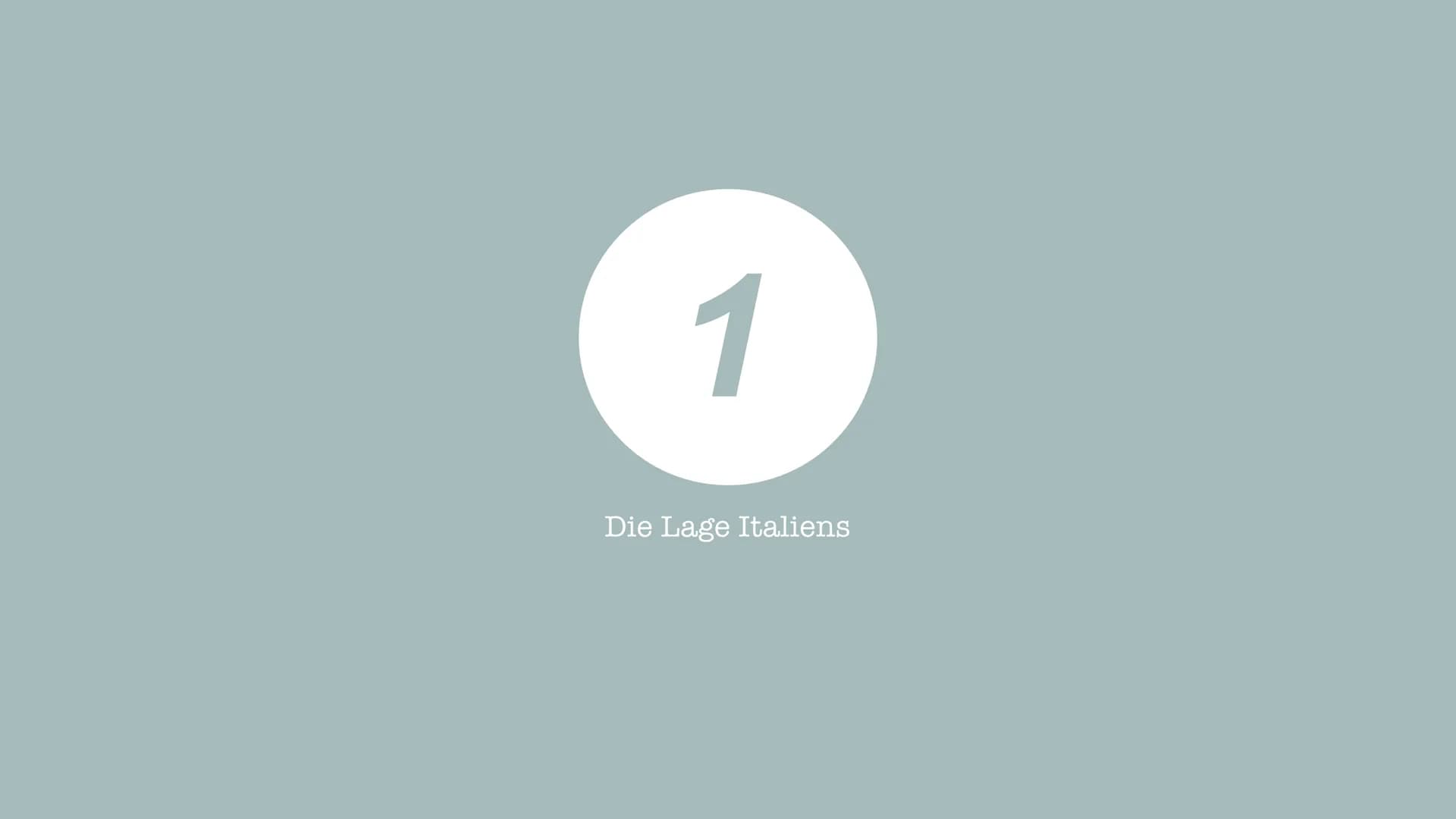 ITALIEN
MENGEN GLIEDERUNG
➤ Lage
➤ Geografie
➤ Flagge
➤ Wirtschaft
➤ Die italienische Geschichte
➤ Politik
➤ Besonderheiten
➤ Fragen?
➤ Quel