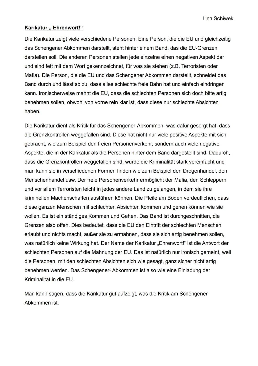 Die Eu auf dem Weg zu einem einheitlichen Rechtsraum
Das Schengener Abkommen
Vertrag von 1985 zwischen ursprünglich fünf Mitgliedsstaaten zu