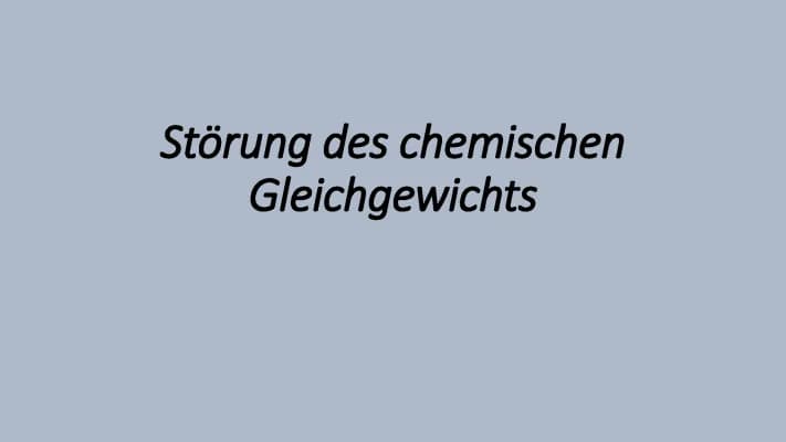 Know Störungen des chemischen Gleichgewichts thumbnail