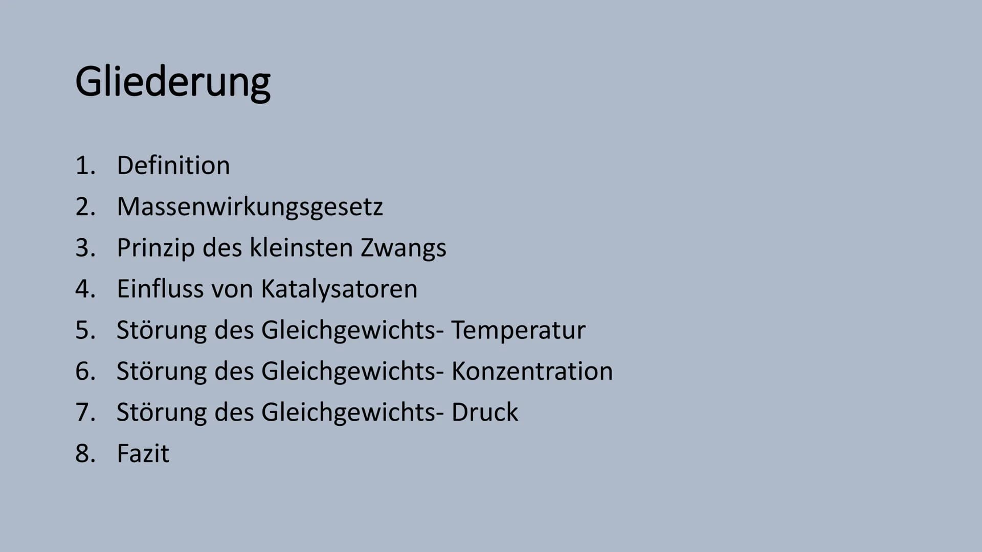 Störung des chemischen
Gleichgewichts Gliederung
1. Definition
2. Massenwirkungsgesetz
3. Prinzip des kleinsten Zwangs
4. Einfluss von Katal