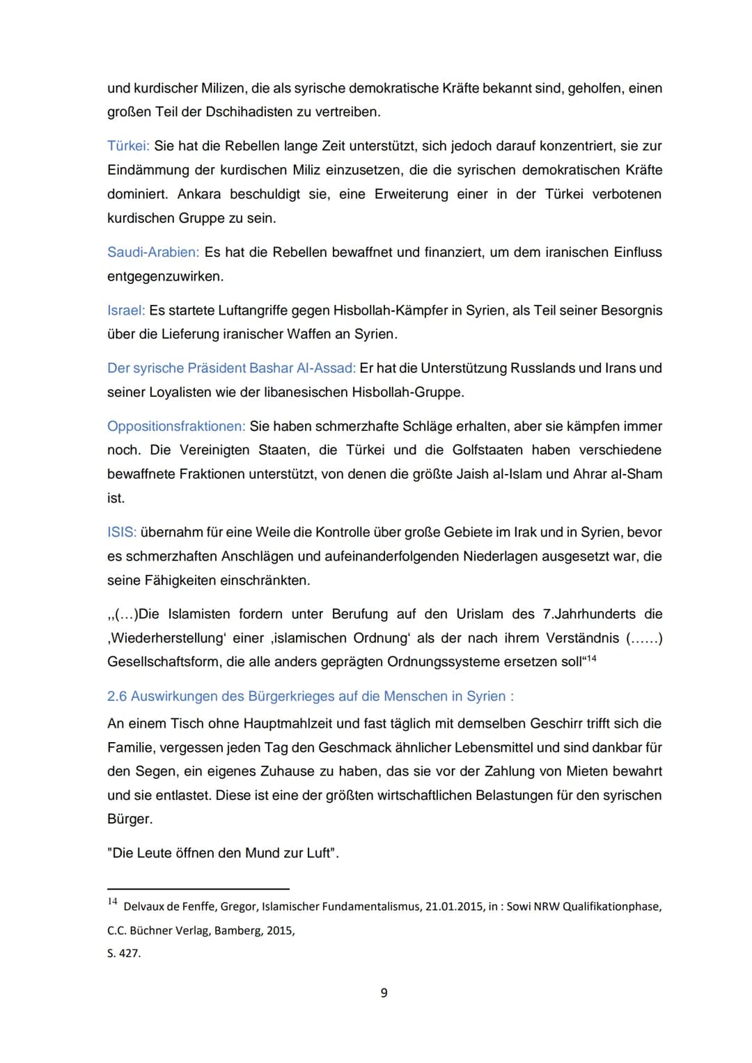 *
Brackweder Gymnasium
Facharbeit
Syrien: eine Konfliktanalyse
n
Grundkurs Sozialwissenschaften
Abgabetermin: 26.02.2021
1 Inhaltsverzeichni