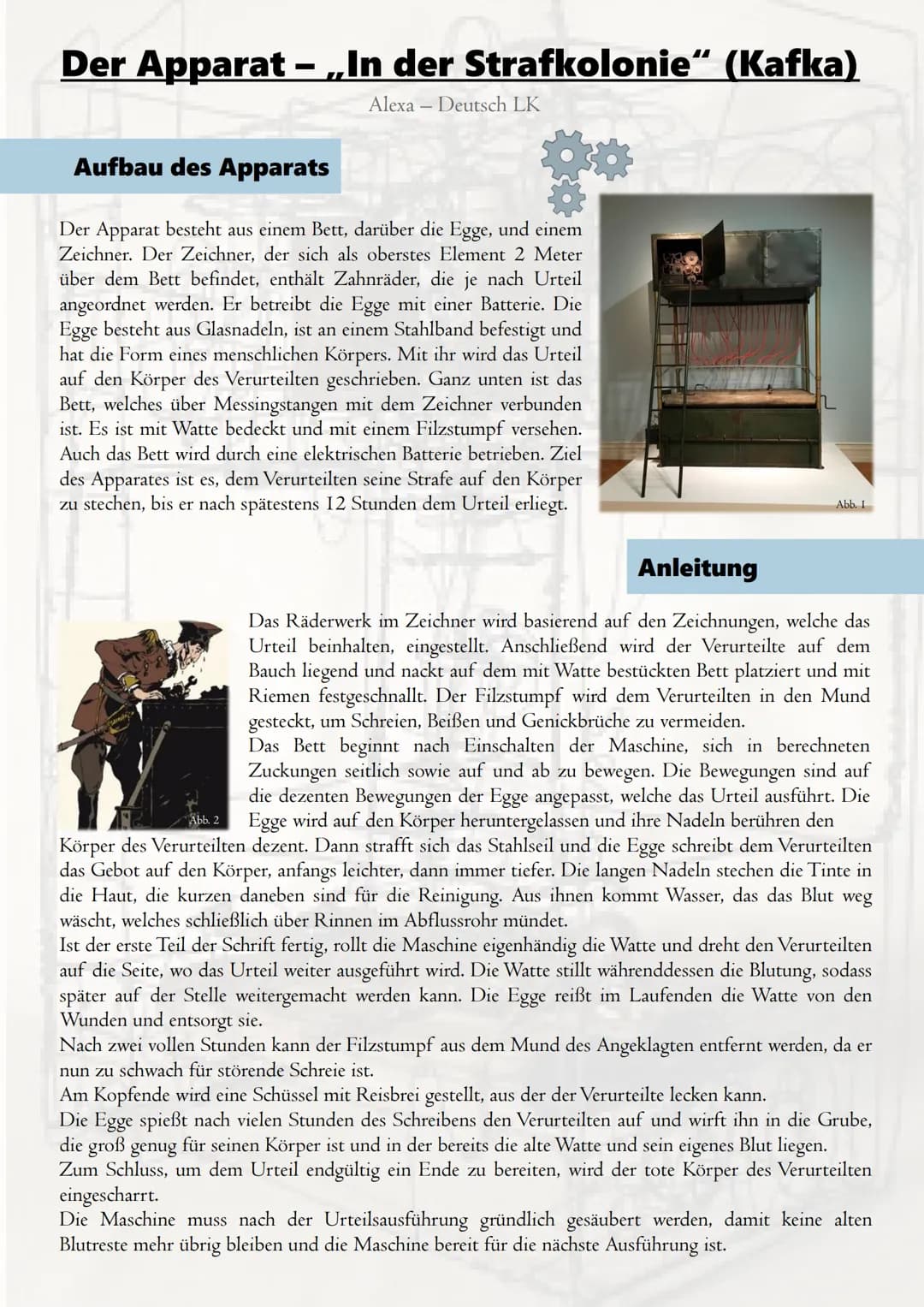 Der Apparat-,,In der Strafkolonie" (Kafka)
Alexa - Deutsch LK
Aufbau des Apparats
Der Apparat besteht aus einem Bett, darüber die Egge, und 