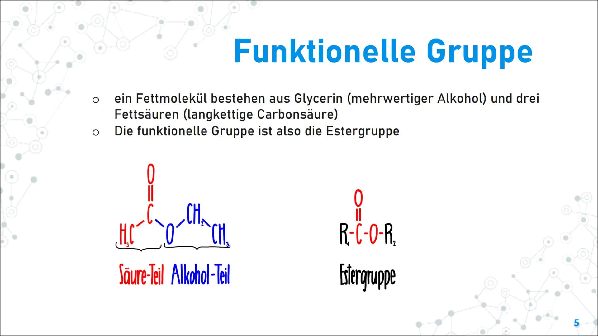 Fette und Öle Inhaltsverzeichnis
1. Aufbau und Eigenschaften von
Fetten:
. Aufbau und funktionelle Gruppe
- Eigenschaften
Schmelztemperatur
