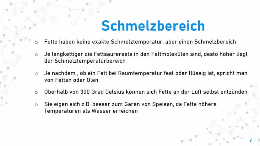 Fette und Öle Inhaltsverzeichnis
1. Aufbau und Eigenschaften von
Fetten:
. Aufbau und funktionelle Gruppe
- Eigenschaften
Schmelztemperatur
