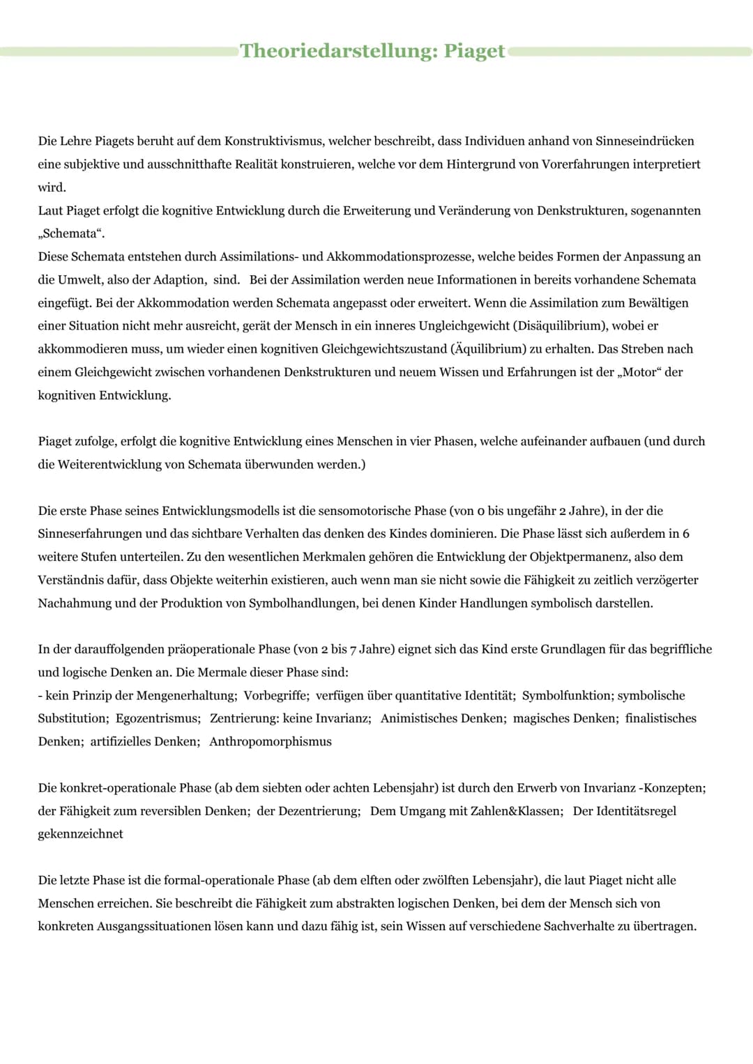 Jean Piaget:
- Pionier der kognitiven
Entwicklungspsychologie
- hatte 3 Kinder, an
denen er Studien betrieb
- konstruktivistischer Ansatz:
W