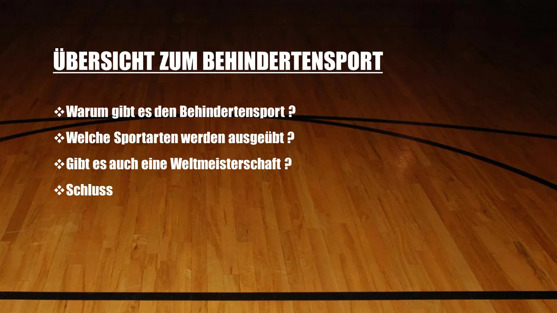  BEHINDERTENSPORT ÜBERSICHT ZUM BEHINDERTENSPORT
Warum gibt es den Behindertensport?
Welche Sportarten werden ausgeübt ?
Gibt es auch eine W