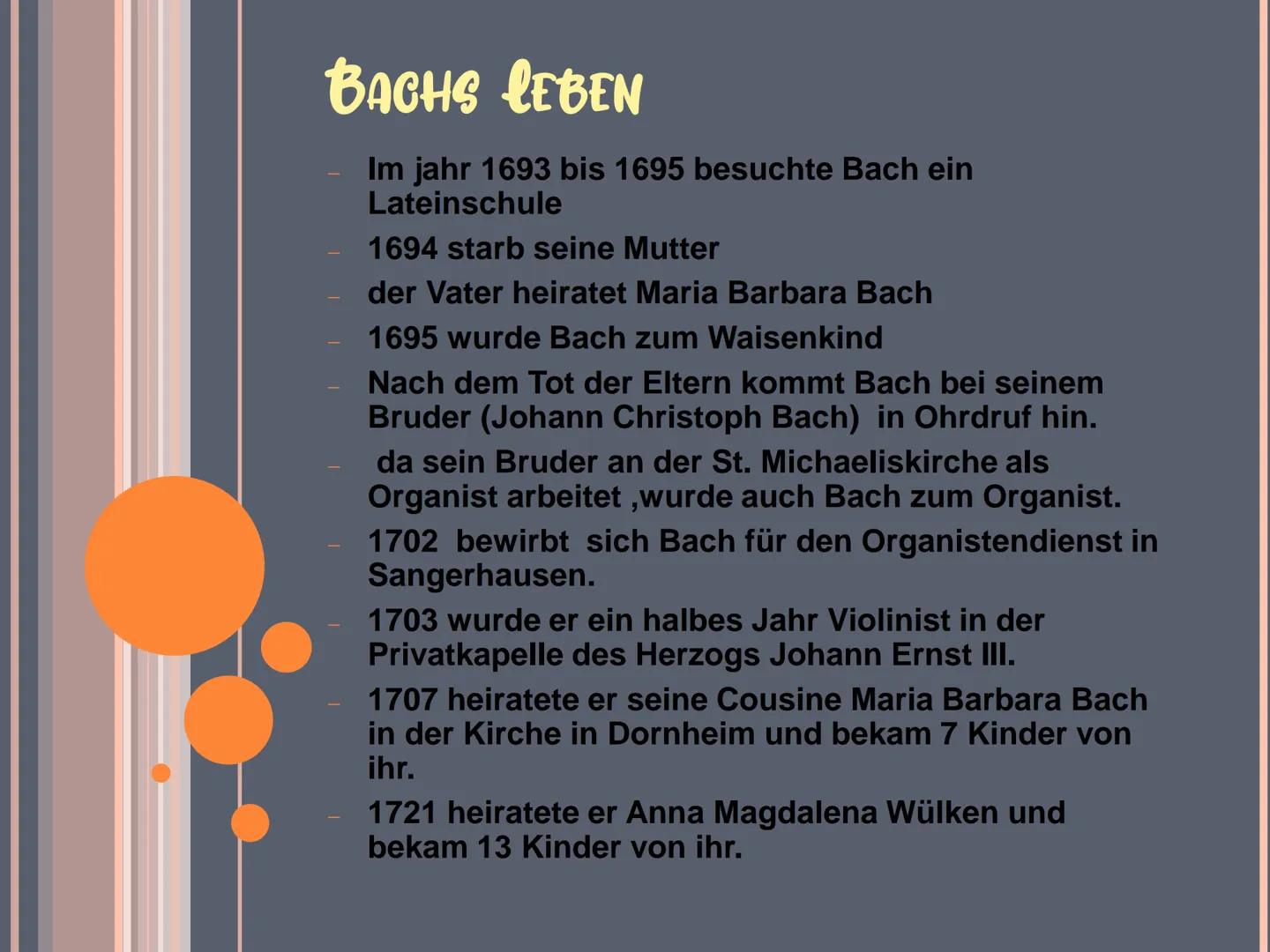 Johann Sebastian Bach INHALTSVERZEICHNIS
❖ Bachs Steckbrief
❖ Bachs Leben
◆ Die berühmtesten Werke
❖ Quelle BACHS STECKBRIEF
❖ Vorname: Joha