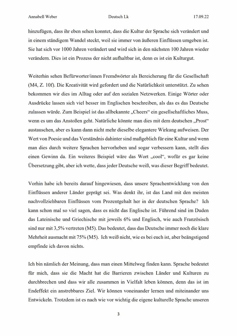 Annabell Weber
Deutsch Lk
Fremdwörter und das Deutsche
17.09.22
Wie viele Fremdwörter benutzt ihr im Alltag? Denkt einmal drüber nach. Es is