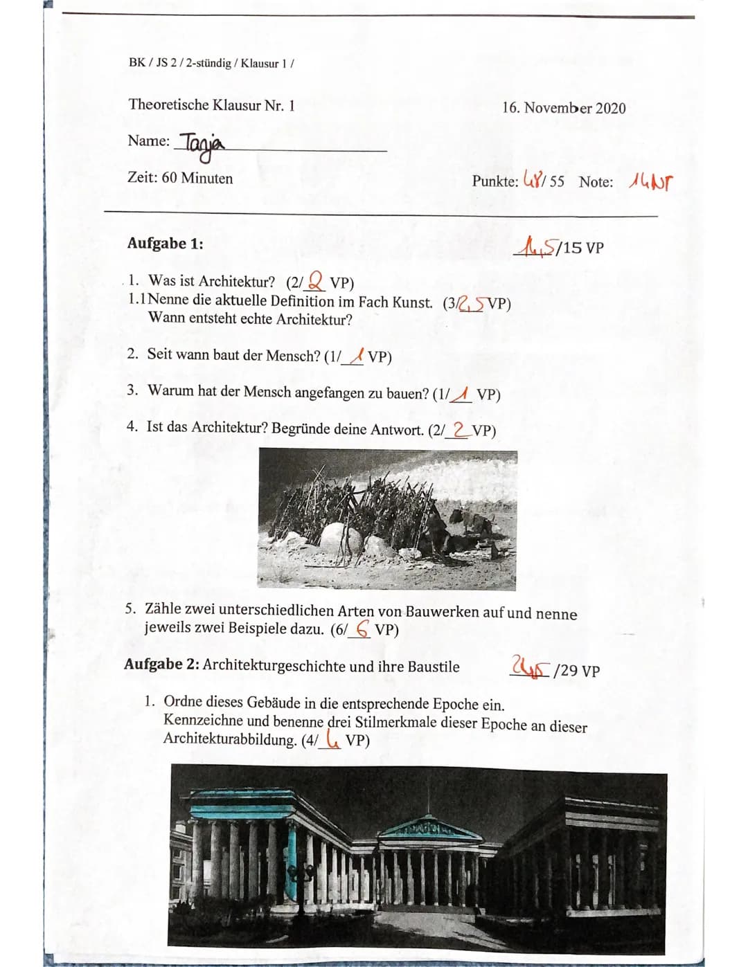BK/JS 2/2-stündig / Klausur 1/
Theoretische Klausur Nr. 1
Tanja
Zeit: 60 Minuten
Name:
16. November 2020
Punkte: /55 Note: Nr
Aufgabe 1:
1. 