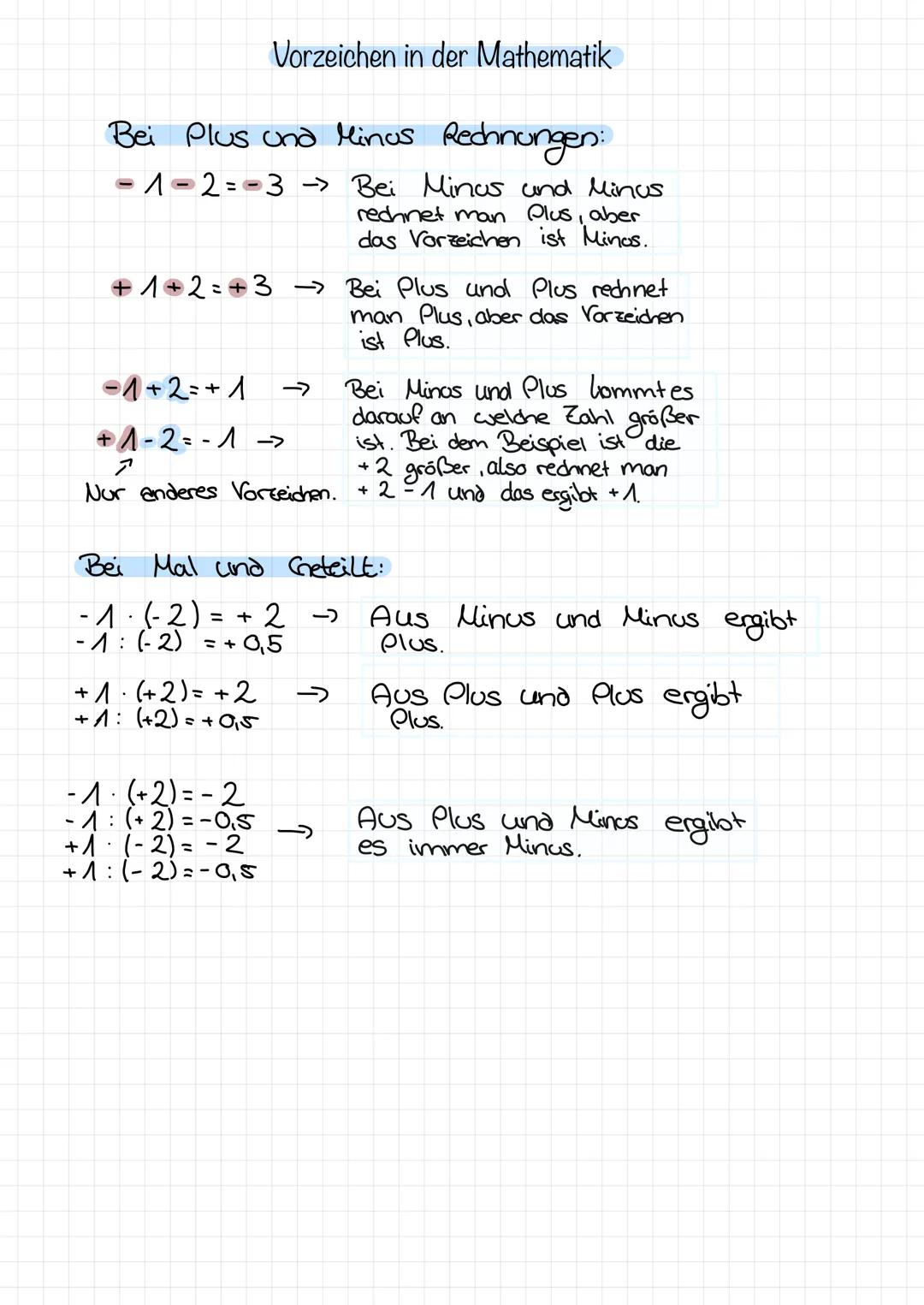 Bei Plus and Minus Rechnungen:
-1-2=-3 -> Bei Minus and Minus
rechnet man plus, aber
das Vorzeichen ist Minos.
Vorzeichen in der Mathematik
