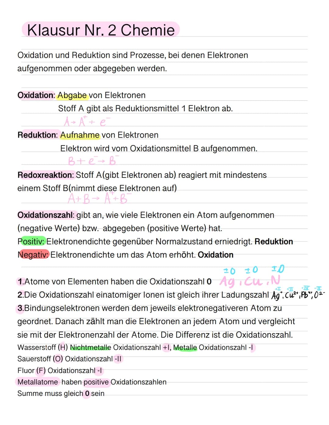 Klausur Nr. 2 Chemie
Oxidation und Reduktion sind Prozesse, bei denen Elektronen
aufgenommen oder abgegeben werden.
Oxidation: Abgabe von El