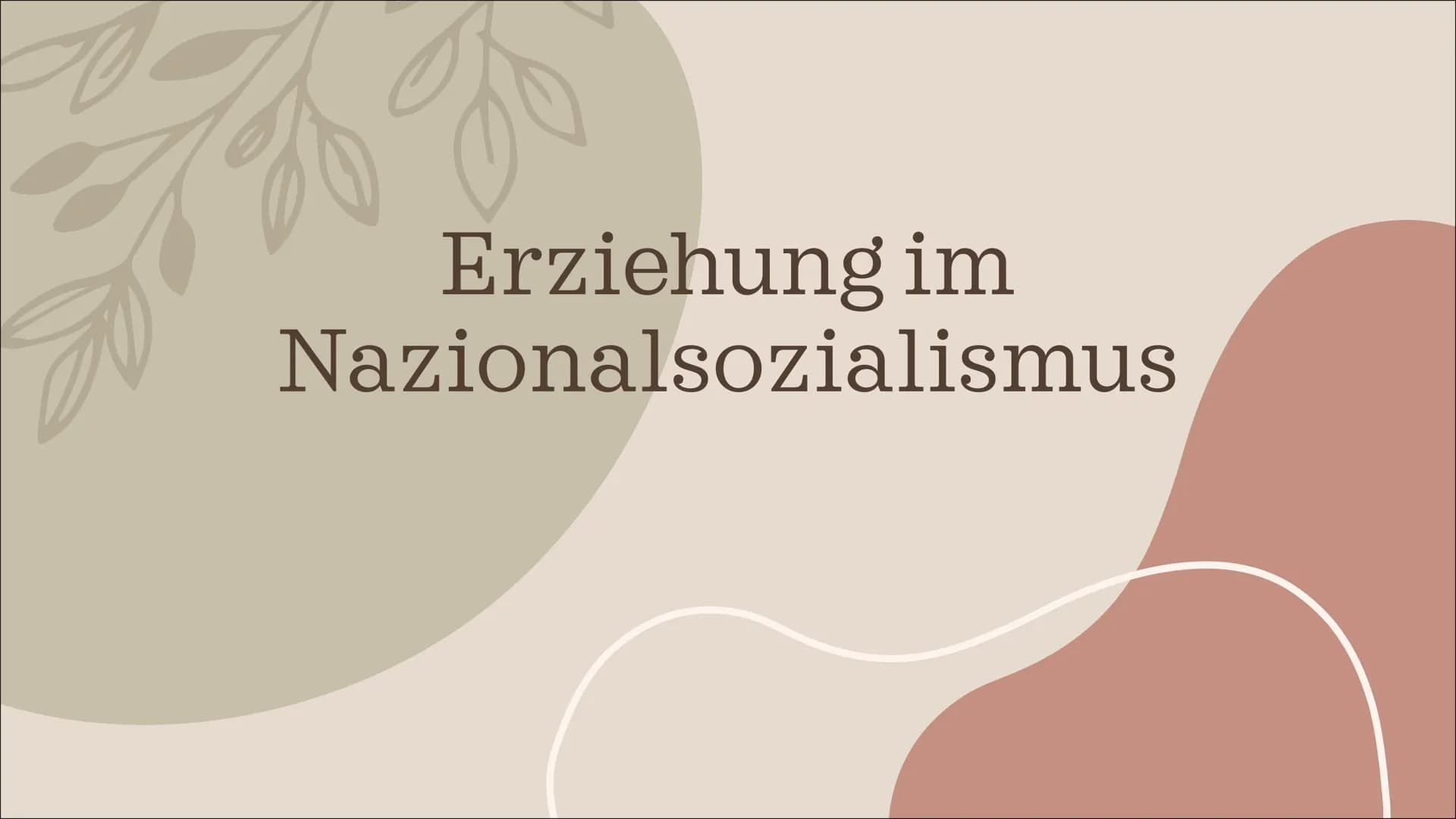 Erziehung im
Nazionalsozialismus Inhalt
Grundprinzipien
Erziehungsgrundsätze
Gebrauchspädagogik
Hj& BDM
Leitmotive
Schule im Nationalsoziali