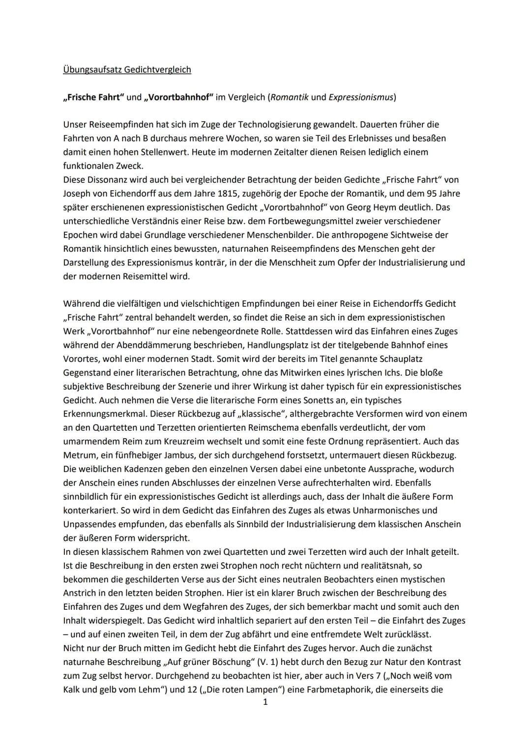 Übungsaufsatz Gedichtvergleich
,,Frische Fahrt" und ,,Vorortbahnhof" im Vergleich (Romantik und Expressionismus)
Unser Reiseempfinden hat si