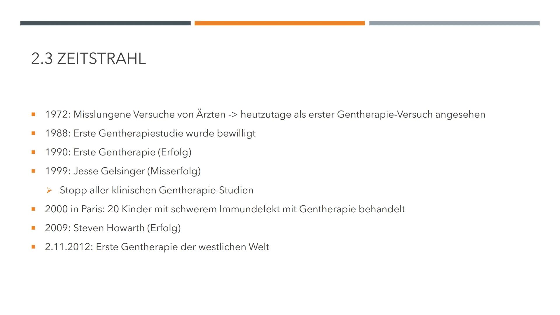 GENTHERAPIE
BIOLOGIE LK INHALTSVERZEICHNIS
1.0 Allgemeines
O
O
2.0 Methoden der Gentherapie
2.1 Somatische Gentherapie
O
O
O
1.1 Vorwissen
1