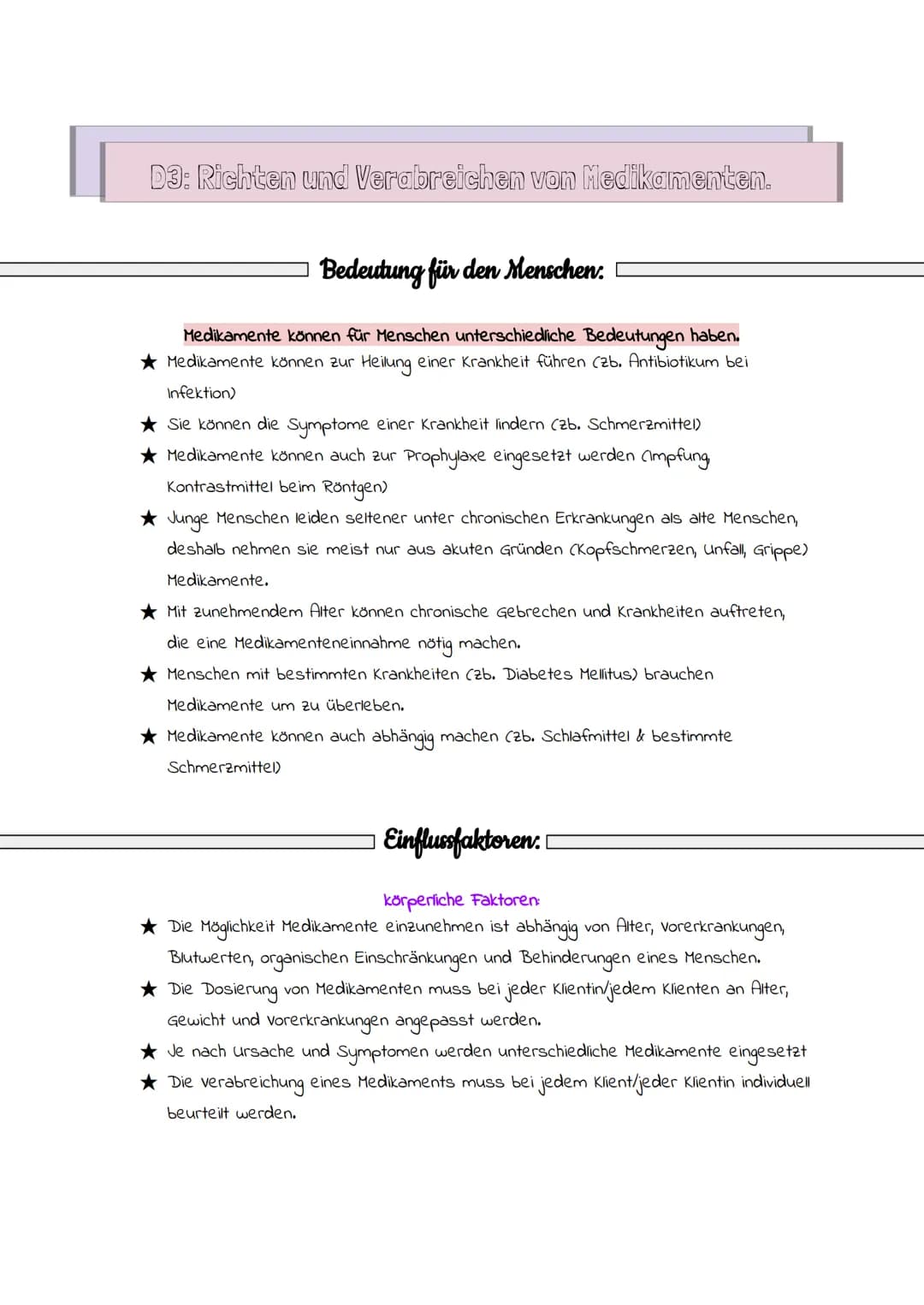D3: Richten und Verabreichen von Medikamenten.
Bedeutung für den Menschen.
Medikamente können für Menschen unterschiedliche Bedeutungen habe