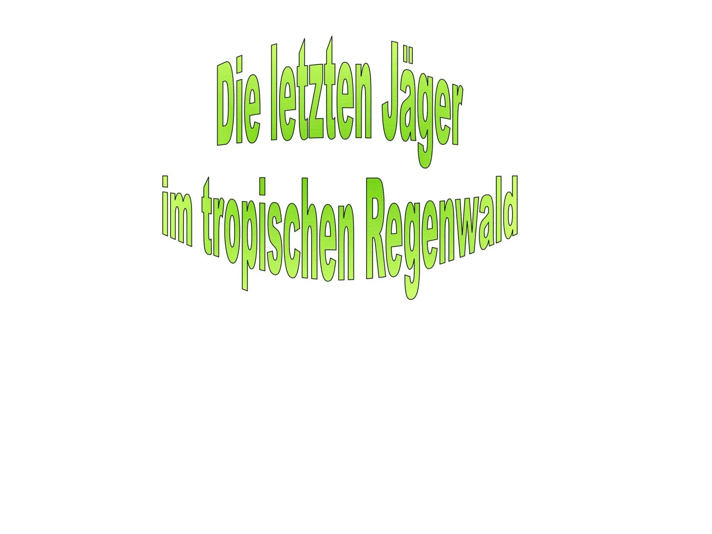 1. Tropischer Regenwald, eine Heimat für viele Völker:
über 60 Millionen Jahre alt
●
2. Beispiele für indigene Völker:
Baka
●
●
● Aka
●
●
●

