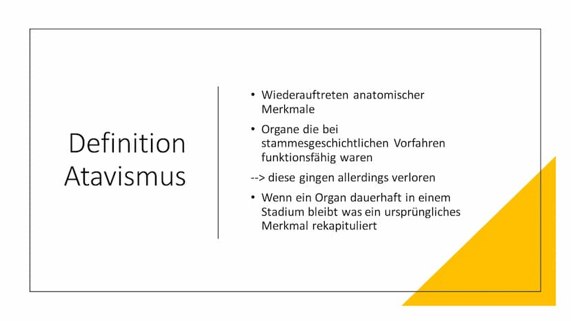 Atavismen und
Rudimente Inhaltsverzeichnis
●
• 2. Rudimente (Organrudimente)
2.1 Definiton Rudimente
1. Atavismus
1.1 Defintion Atavismus
1.