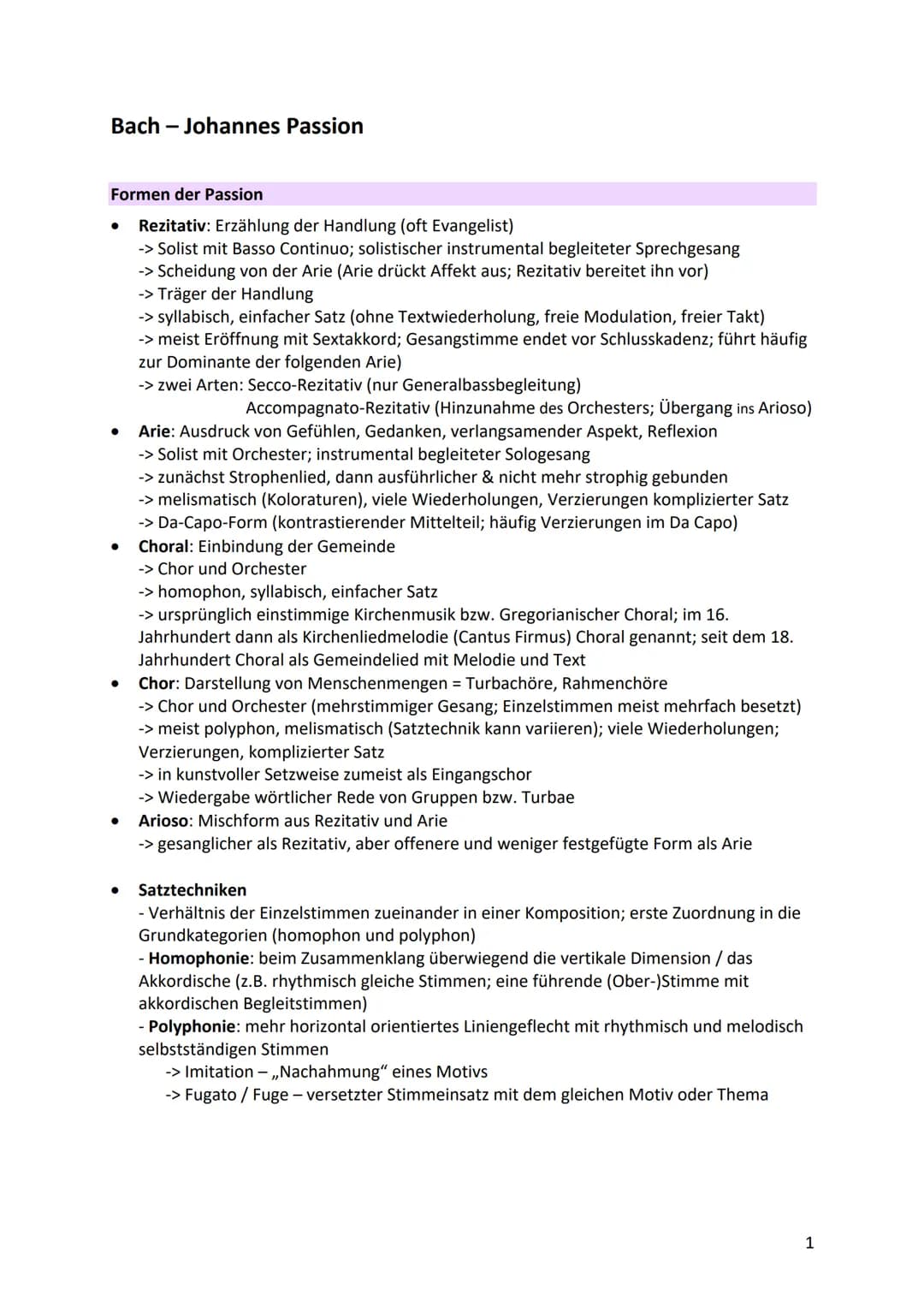 Bach - Johannes Passion
Formen der Passion
Rezitativ: Erzählung der Handlung (oft Evangelist)
-> Solist mit Basso Continuo; solistischer ins