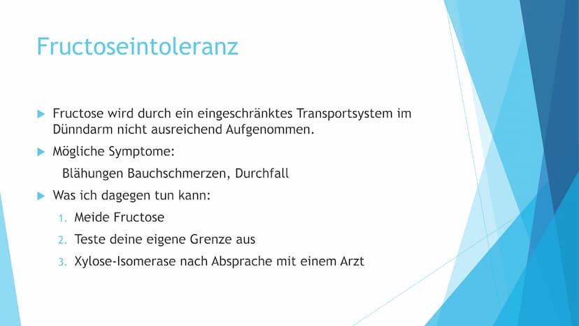 Lebensmittelunverträglichkeit Fructoseintoleranz
► Fructose wird durch ein eingeschränktes Transportsystem im
Dünndarm nicht ausreichend Auf