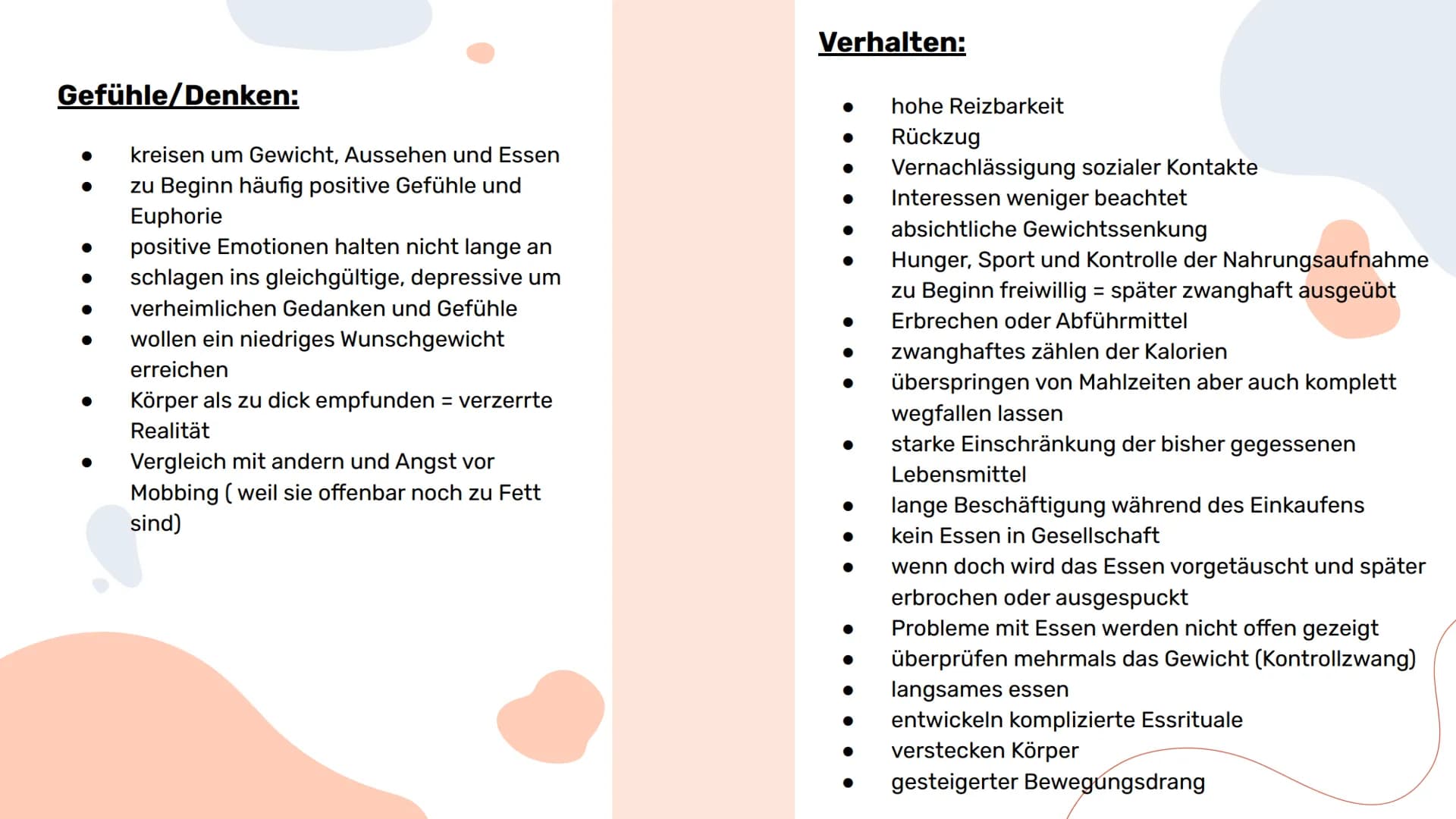 Def: Anorexia Nervosa (Magersucht) = Ist eine schwere psychische Erkrankung →→ wirkt sich
auf Essverhalten aus + Beginn mit meist harmloser 