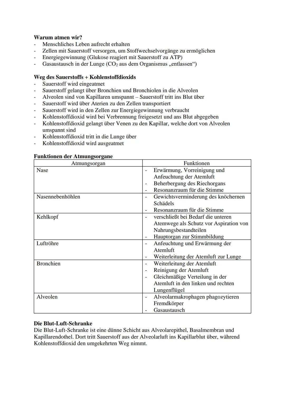 Gesundheit Theorie - Respiratorisches System

Innere und äußere Atmung

| Äußere Atmung | Innere Atmung |
|---|---|
| - Aufnahme von O2 in d