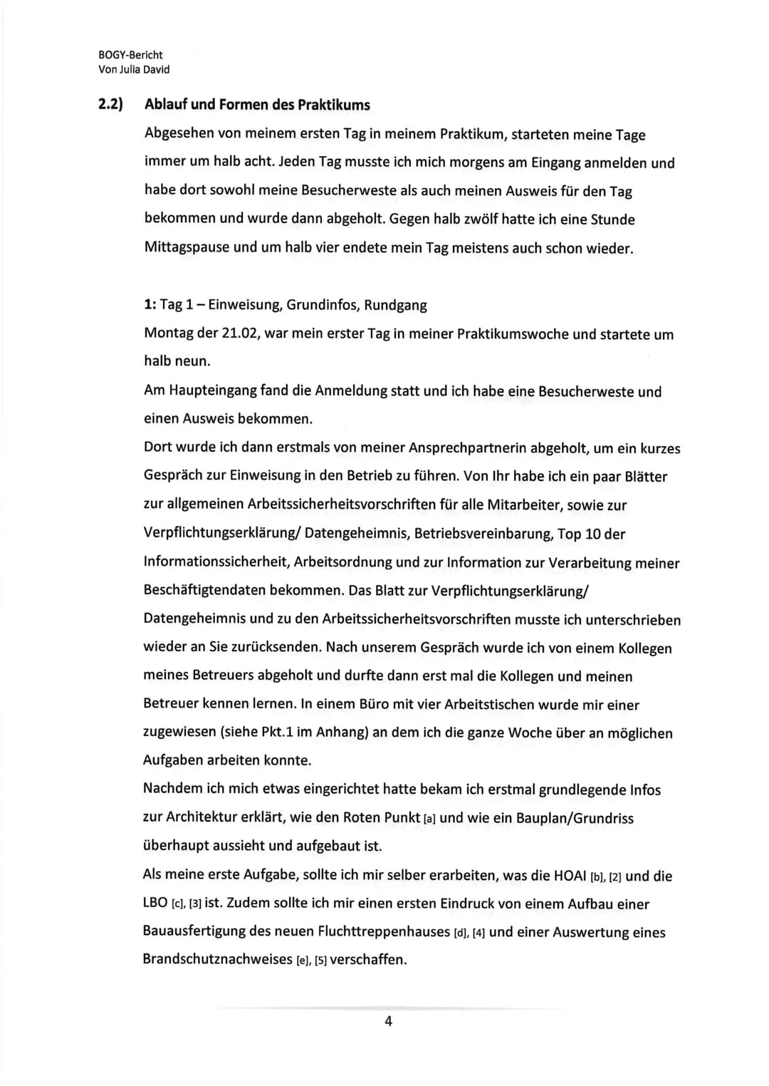 -Vor und Nachname
-Adresse
-Postleitzahl
Architektur/
Bauingenieurin
Bogy Bericht
vom 21.02 bis 25.02.
Caterpillar Energy Solutions GmbH
Car