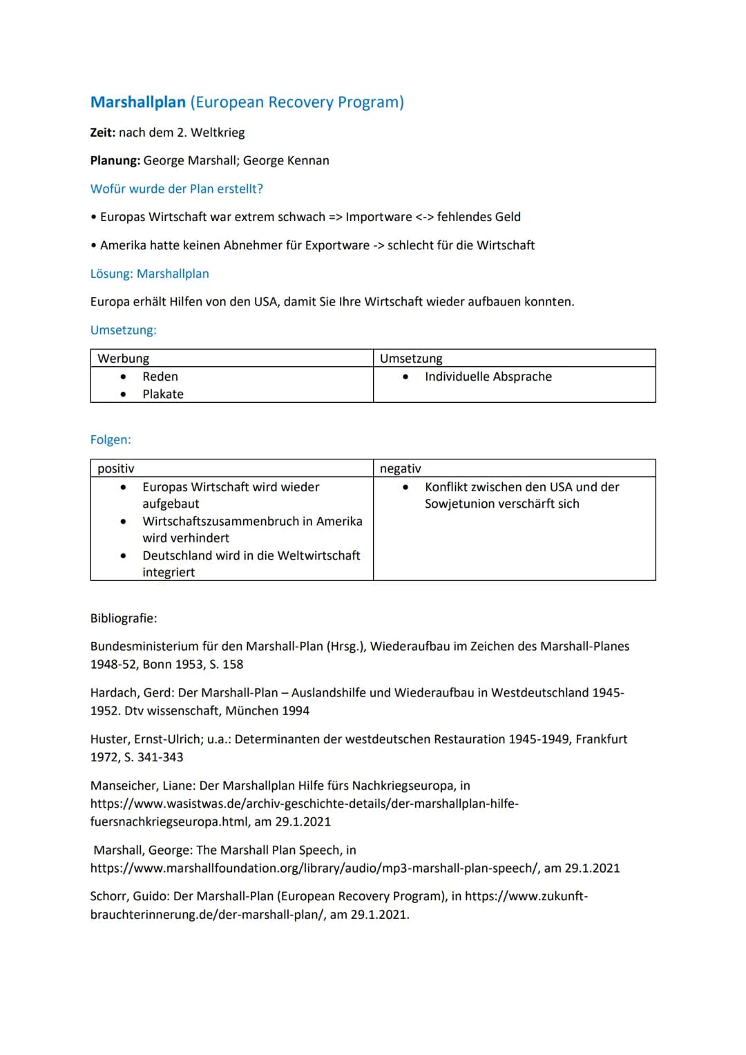 Marshallplan (European Recovery Program)
Zeit: nach dem 2. Weltkrieg
Planung: George Marshall; George Kennan
Wofür wurde der Plan erstellt?
